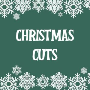 Christmas Cuts